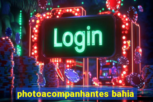 photoacompanhantes bahia